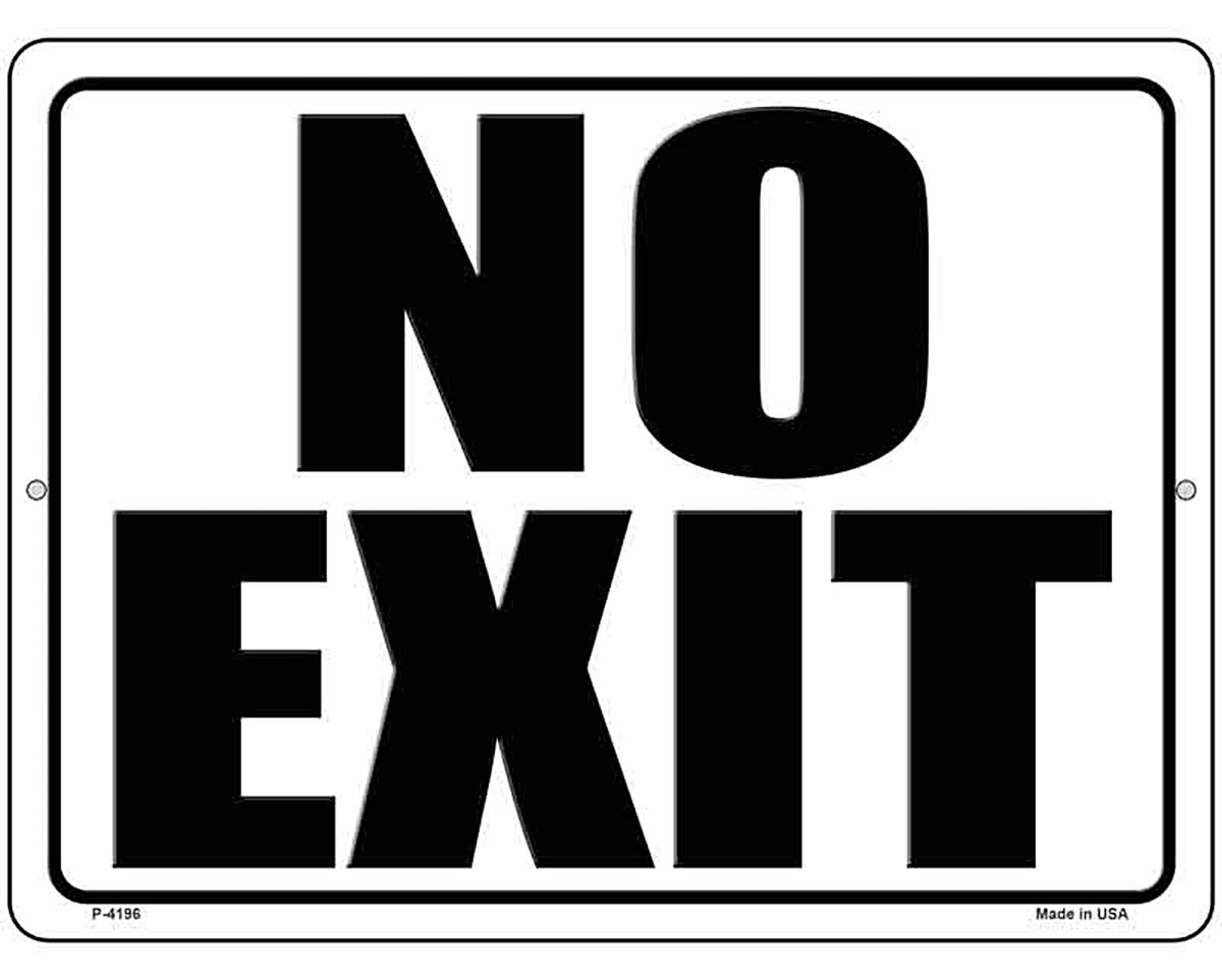 No Exit White Novelty Metal Parking Sign