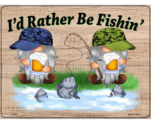 Id Rather Be Fishing Two Camo Gnomes Novelty Metal Parking Sign