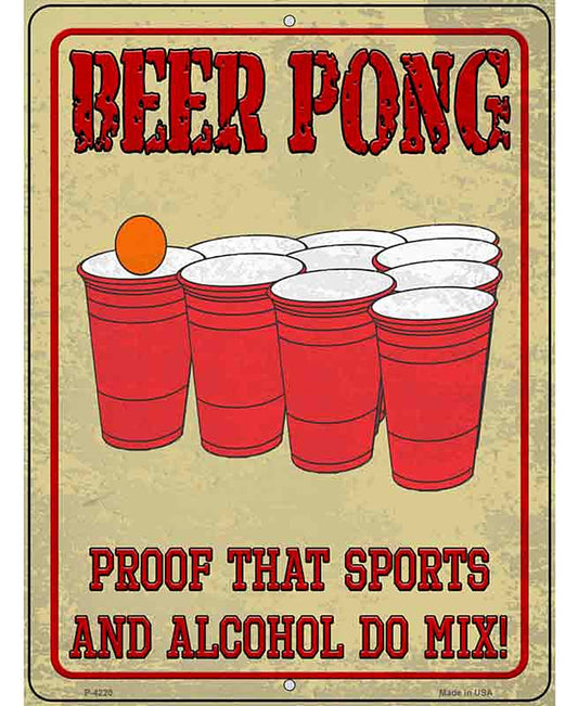 Proof Sports and Alcohol Mix Novelty Metal Parking Sign