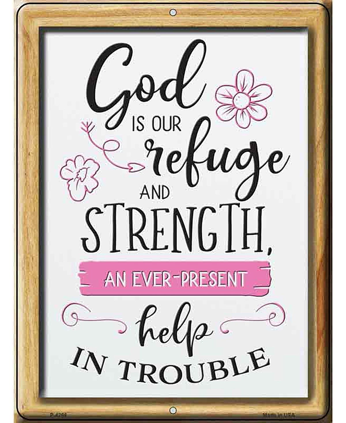 God Is Our Refuge Novelty Metal Parking Sign