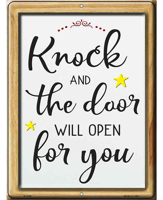 Knock The Door Will Open Novelty Metal Parking Sign