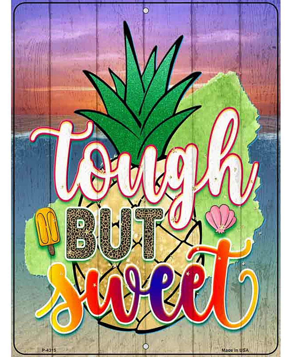 Tough But Sweet Novelty Metal Parking Sign