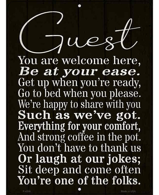Guest You Are Welcome Here Novelty Metal Parking Sign