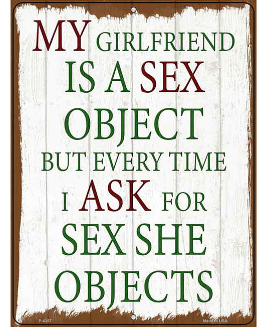 Girlfriend Is A Sex Object Novelty Metal Parking Sign