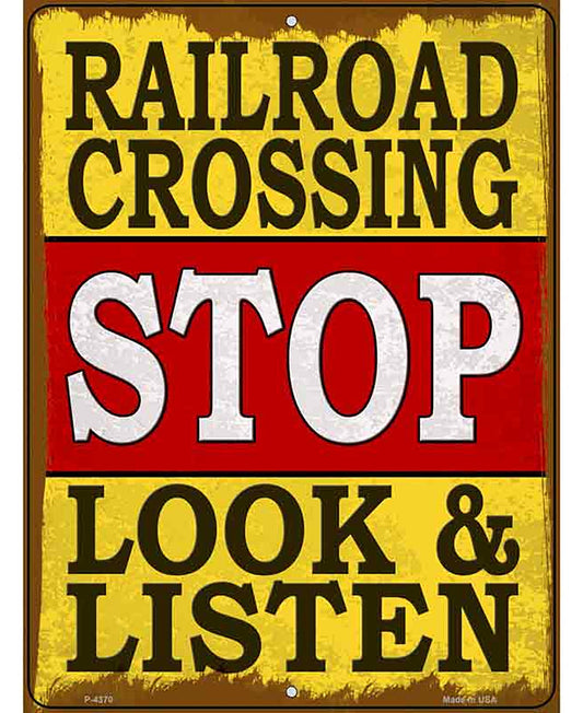 Railroad Crossing Stop Look Listen Novelty Metal Parking Sign