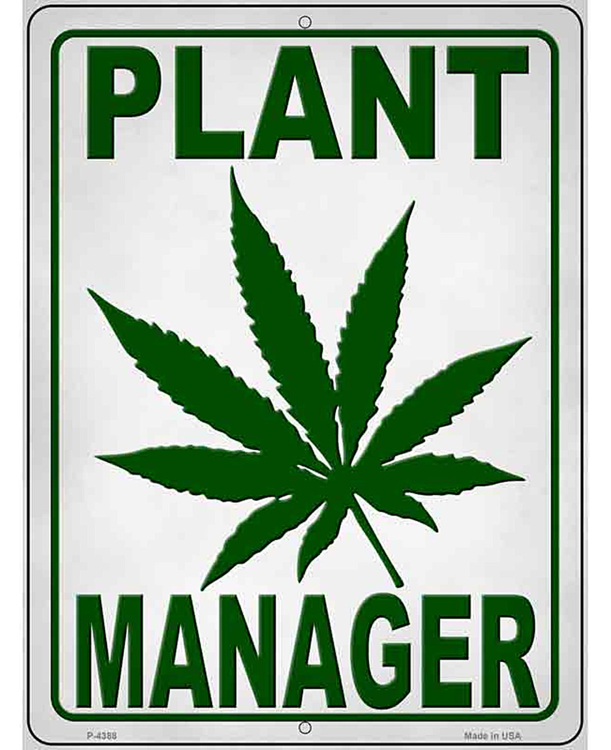 Plant Manager Novelty Metal Parking Sign