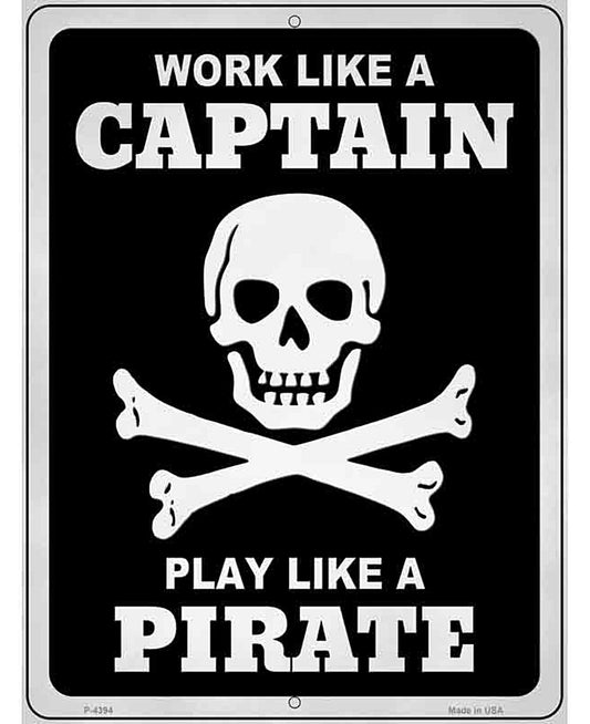 Play Like A Pirate Skull Novelty Metal Parking Sign