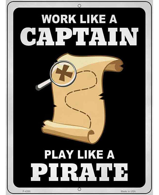 Play Like A Pirate Map Novelty Metal Parking Sign