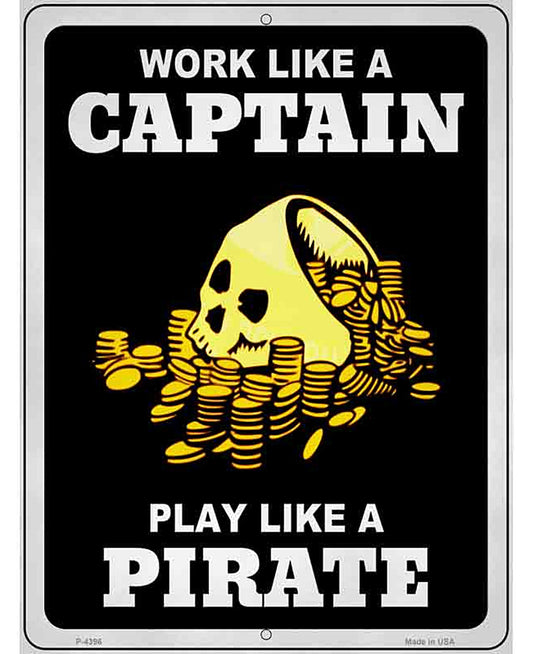 Play Like A Pirate Gold Novelty Metal Parking Sign