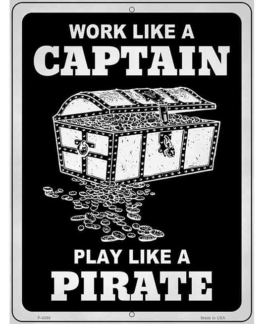 Play Like A Pirate Chest Novelty Metal Parking Sign