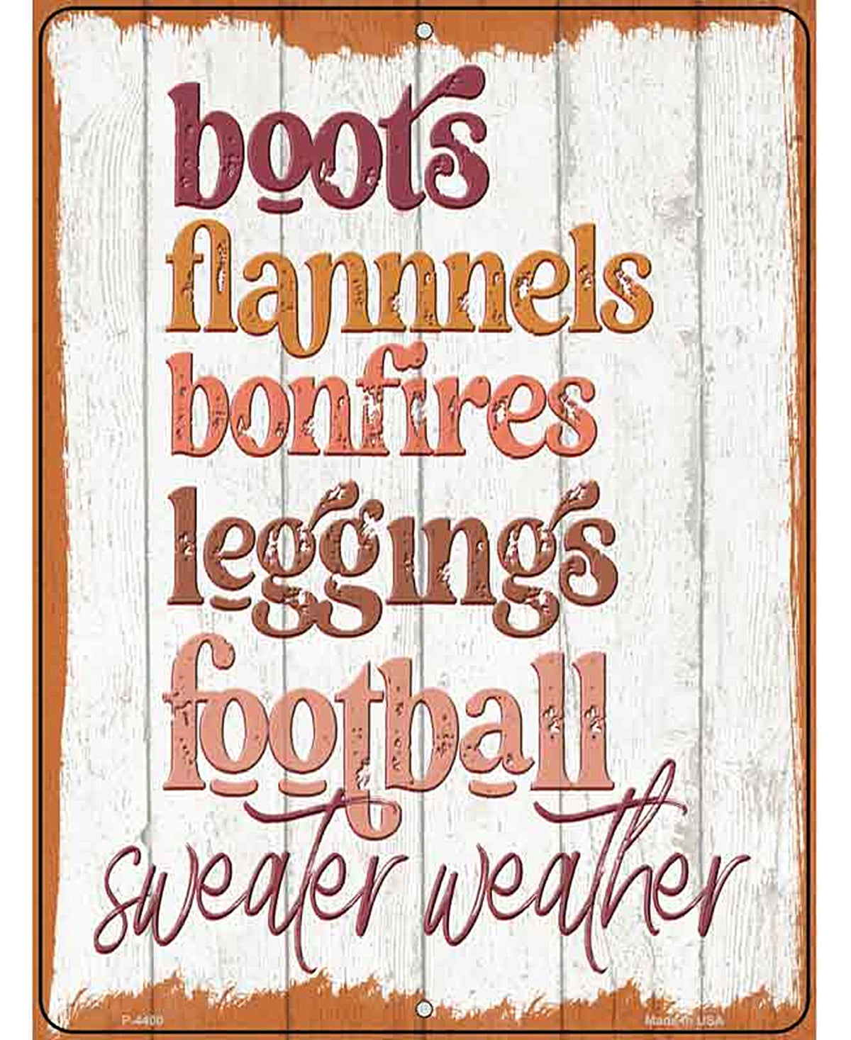 Boots Flannels Bonfires Novelty Metal Parking Sign