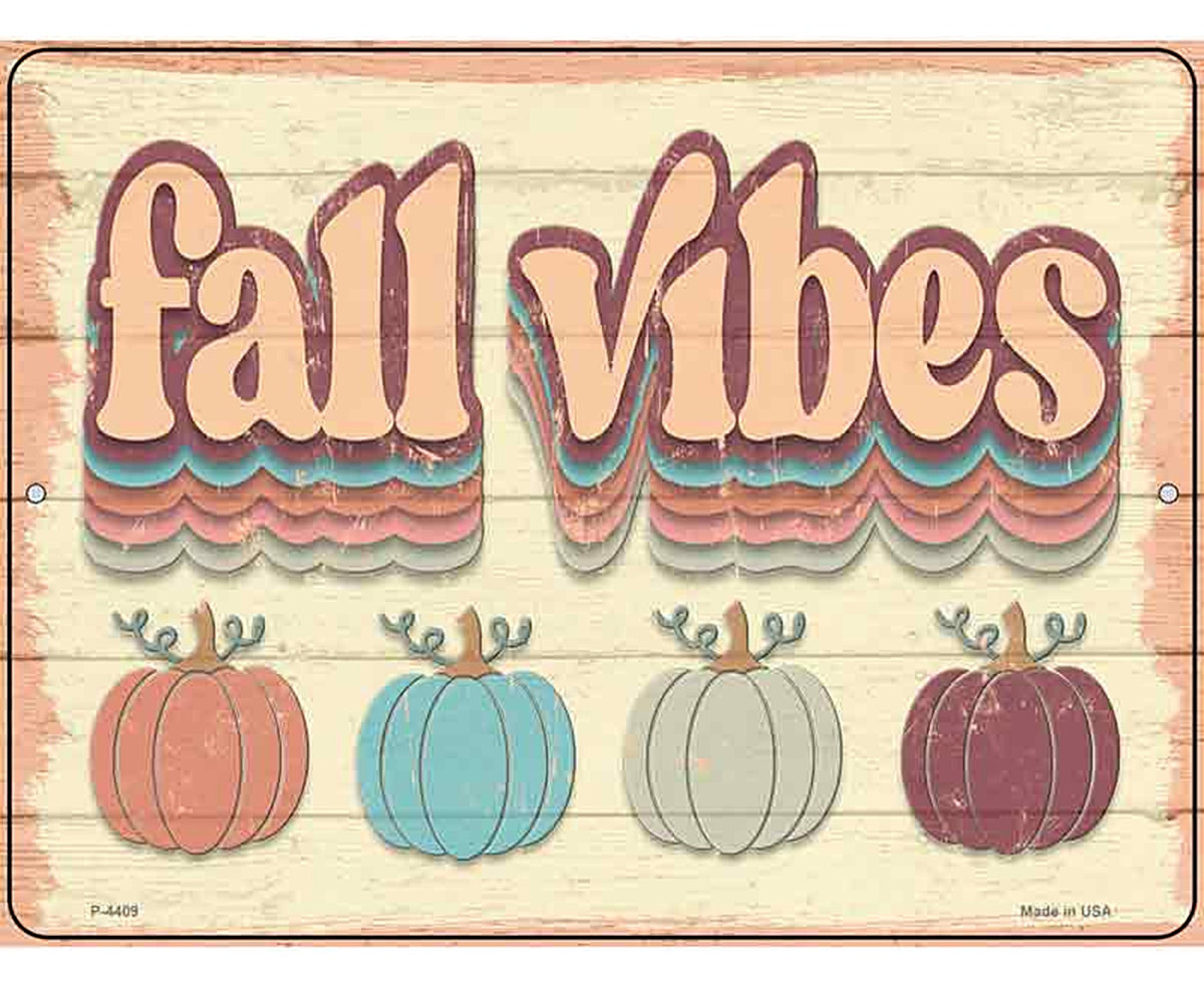 Fall Vibes Pumpkins Novelty Metal Parking Sign