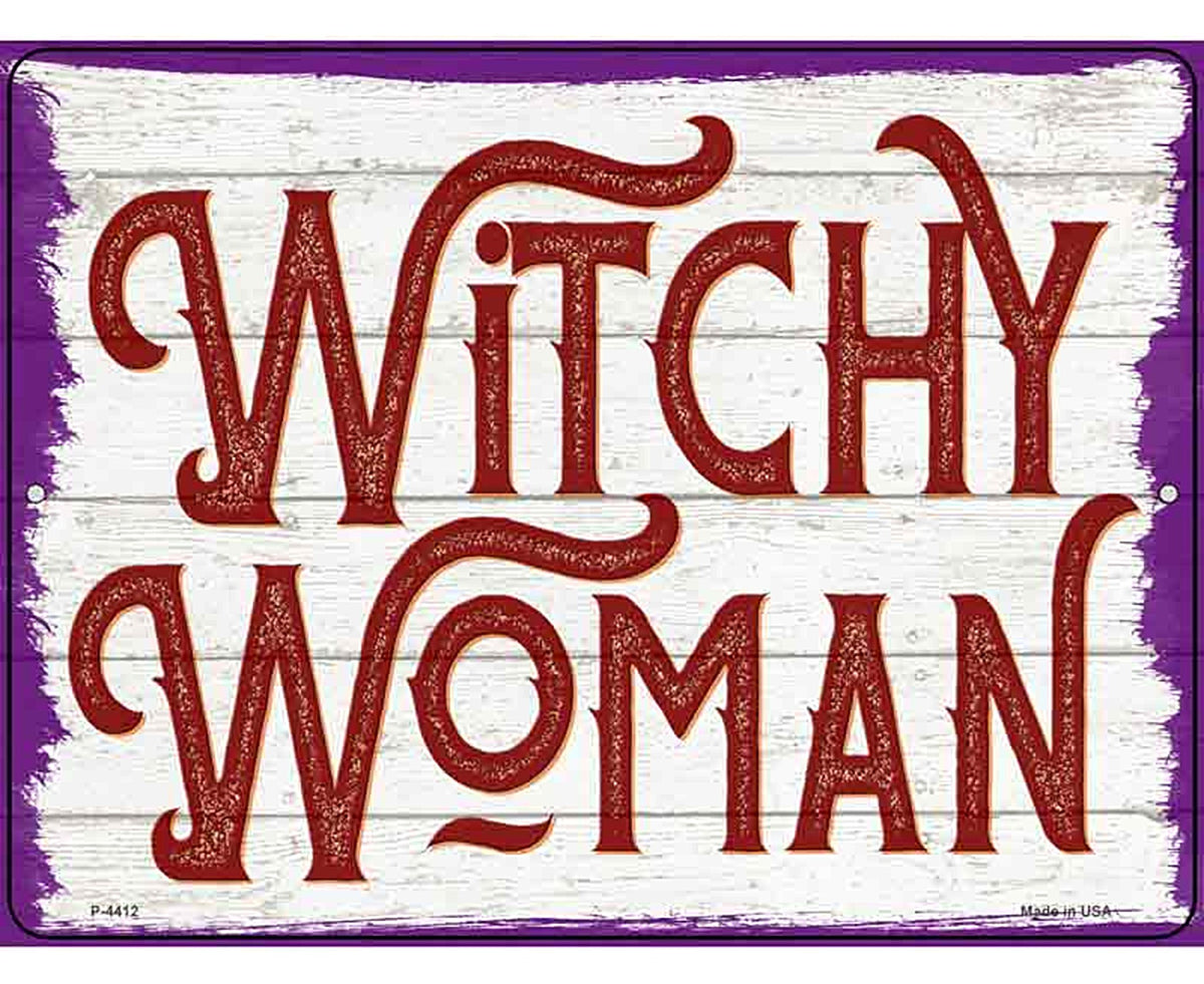 Witchy Woman Novelty Metal Parking Sign