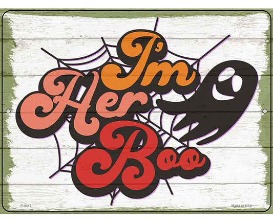 Im Her Boo Spider Web Novelty Metal Parking Sign