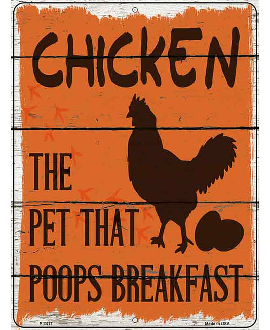 Chicken That Poops Breakfast Novelty Metal Parking Sign