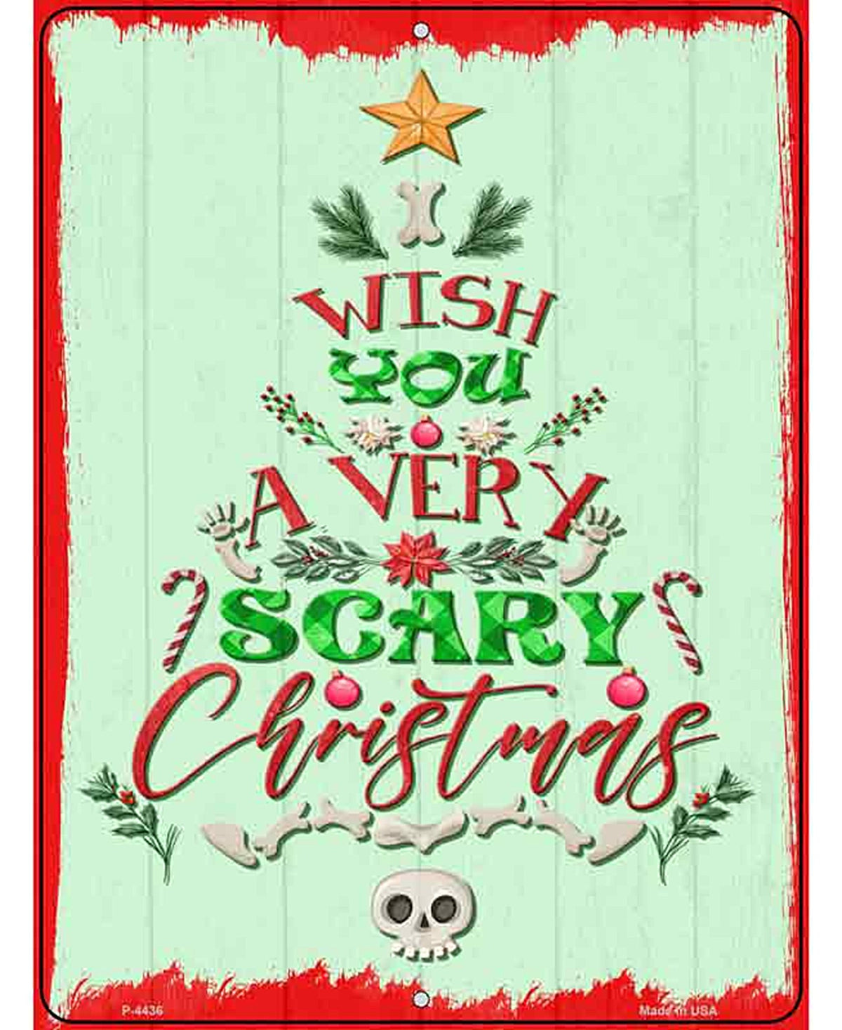 Very Scary Christmas Novelty Metal Parking Sign