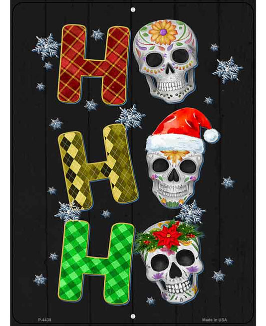 Ho Ho Ho Skulls Novelty Metal Parking Sign