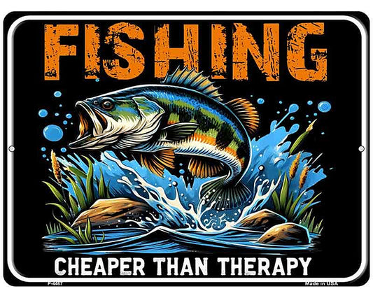 Fishing Cheaper Than Therapy Metal Novelty Parking Sign P-4467