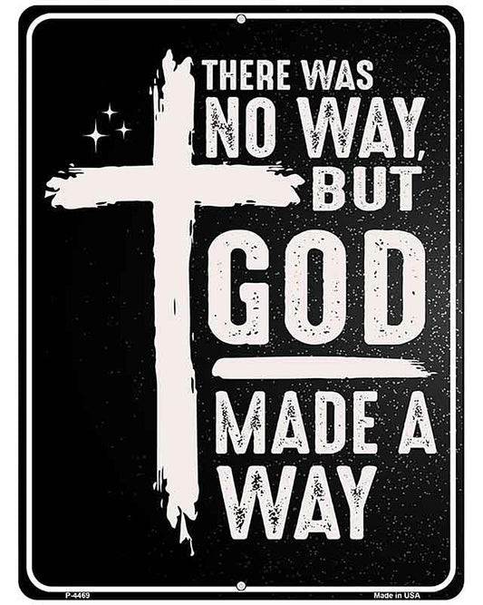 God Made A Way Metal Novelty Parking Sign P-4469