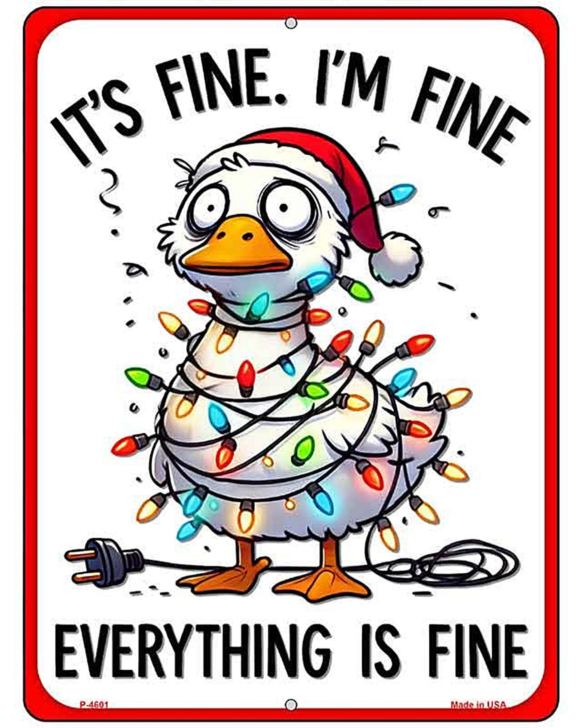 Everything is Fine Metal Novelty Parking Sign P-4601
