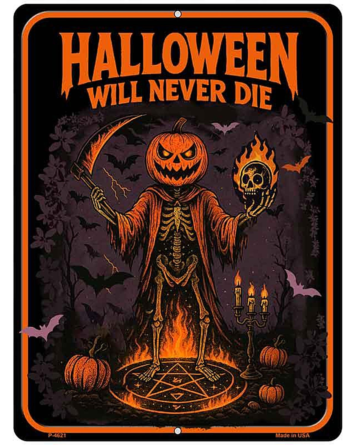Halloween Will Never Die Metal Novelty Parking Sign P-4621