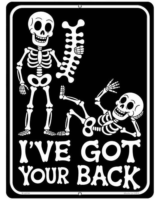Ive Got Your Back Metal Novelty Parking Sign P-4638
