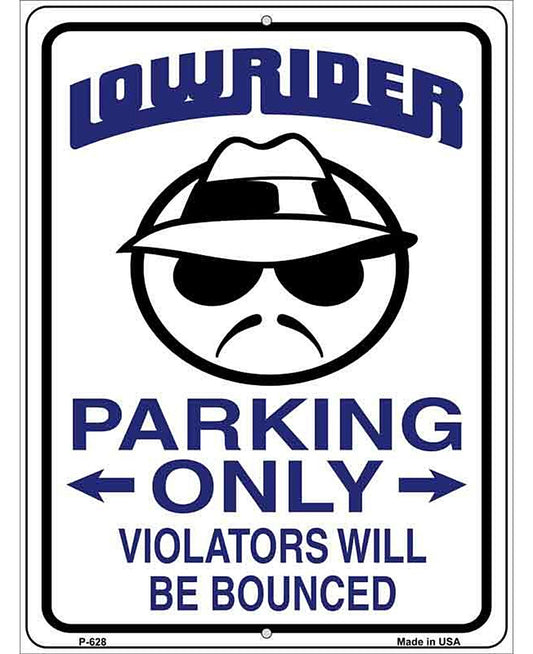 Lower Rider Parking Metal Novelty Parking Sign
