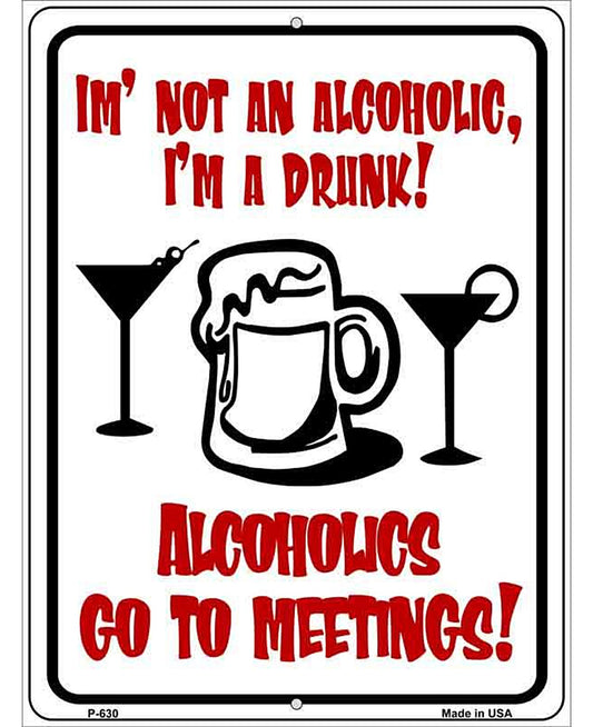 Im A Drunk Metal Novelty Parking Sign