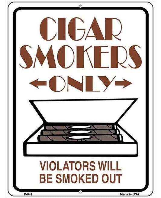 Cigar Smokers Only Metal Novelty Parking Sign