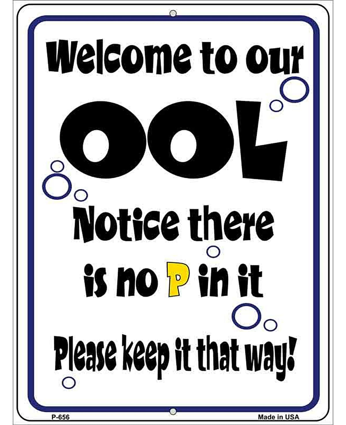 Welcome to Our Ool Metal Novelty Parking Sign