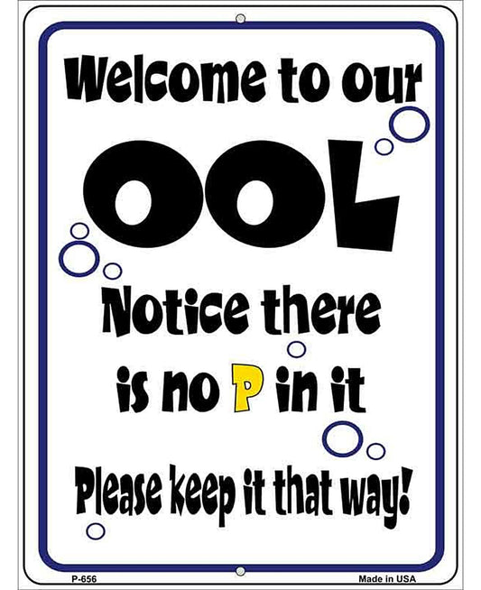 Welcome to Our Ool Metal Novelty Parking Sign