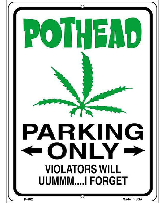 Pothead Parking Only Metal Novelty Parking Sign