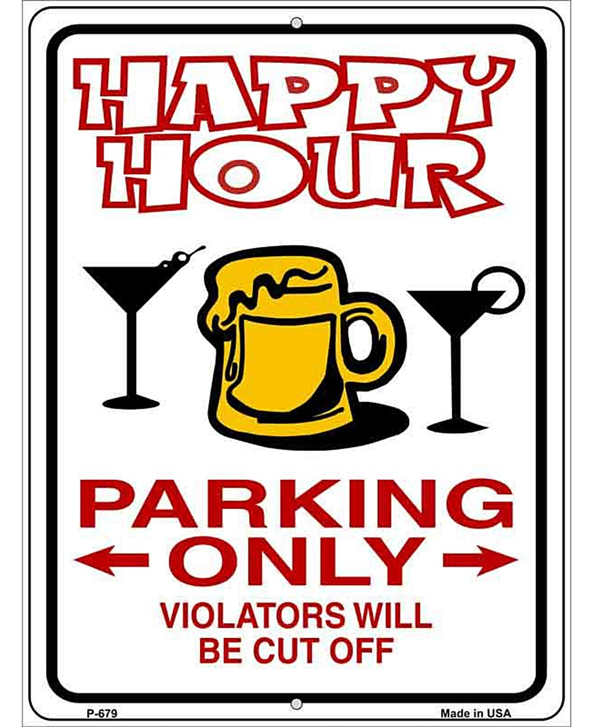 Happy Hour Parking Metal Novelty Parking Sign