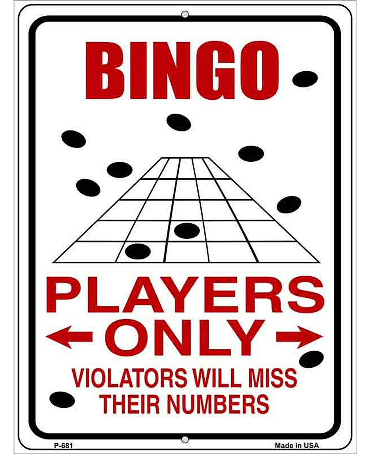 Bingo Players Only Metal Novelty Parking Sign