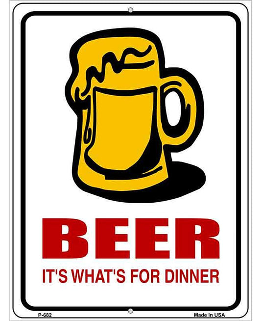 Beer Its Whats For Dinner Metal Novelty Parking Sign