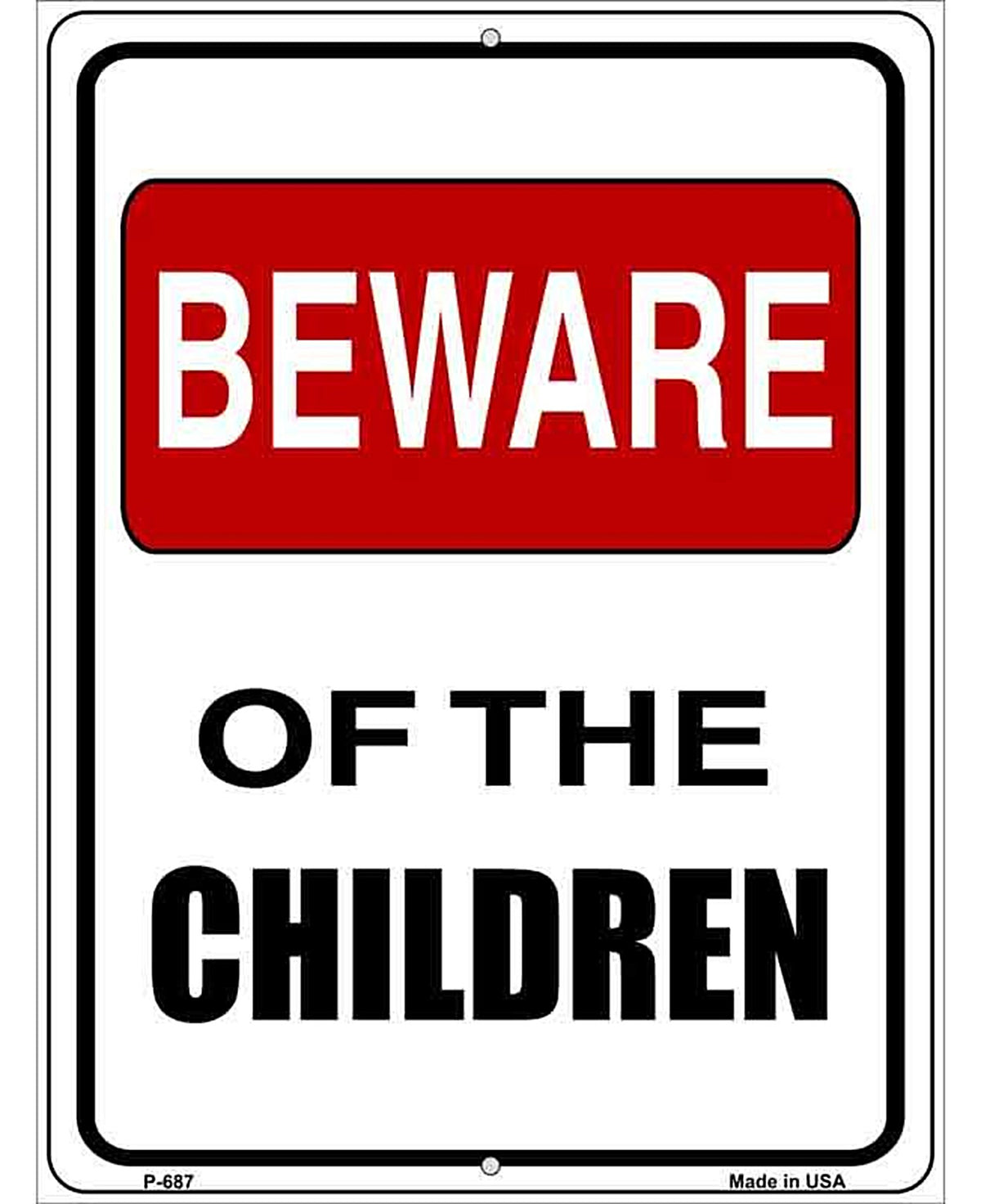 Beware Of Children Metal Novelty Parking Sign