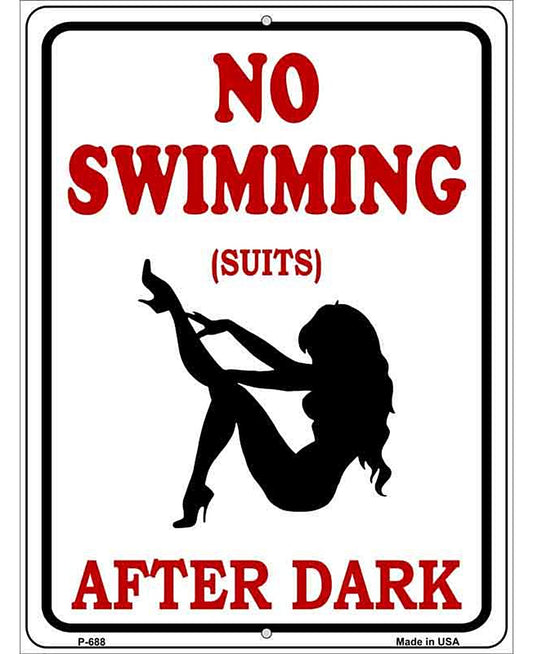 No Swimming Suits After Dark Metal Novelty Parking Sign
