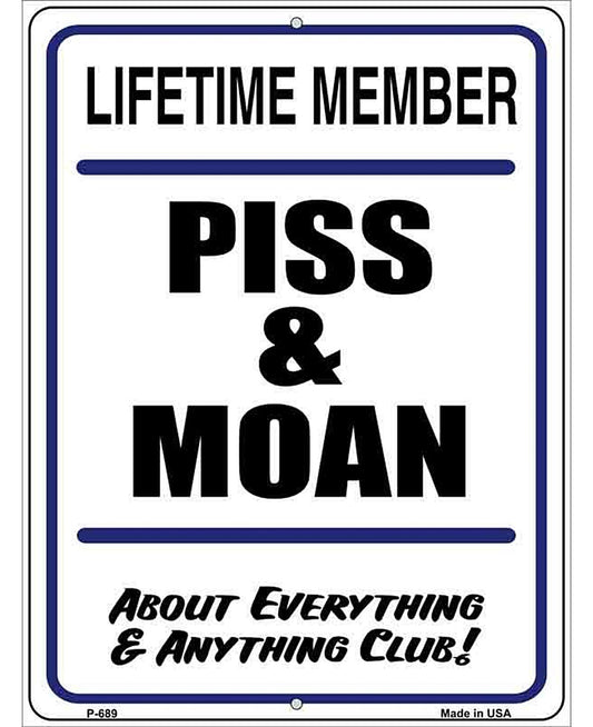 Piss And Moan Metal Novelty Parking Sign