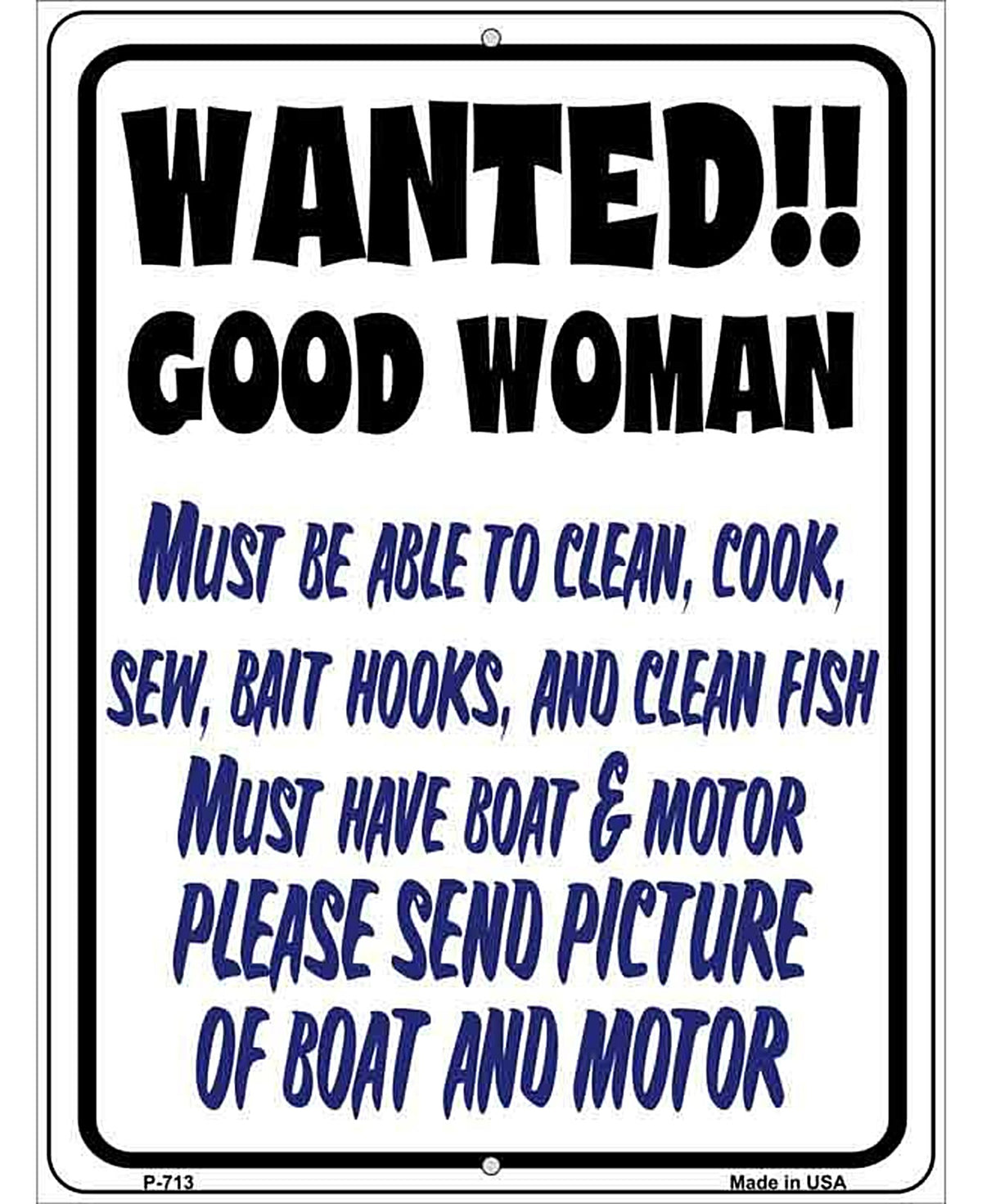 Wanted Good Woman Metal Novelty Parking Sign