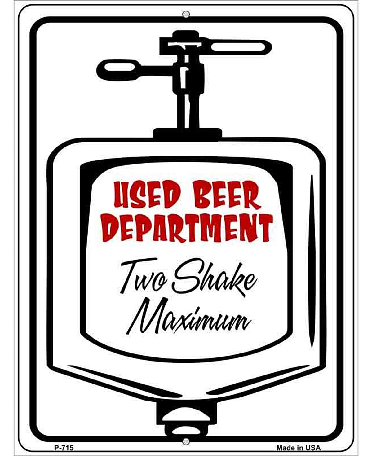 Two Shake Max Metal Novelty Parking Sign