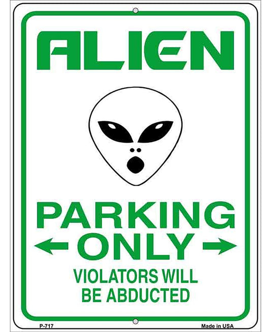 Alien Parking Metal Novelty Parking Sign