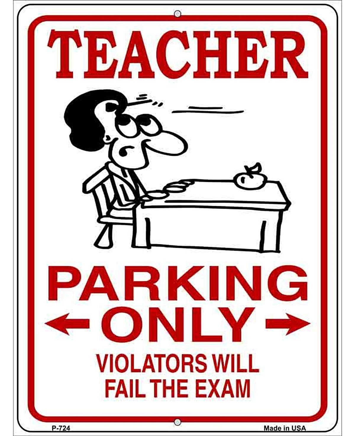 Teacher Parking Metal Novelty Parking Sign