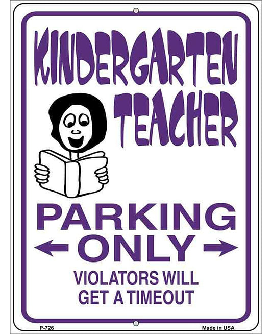 Kindergarten Teacher Parking Metal Novelty Parking Sign