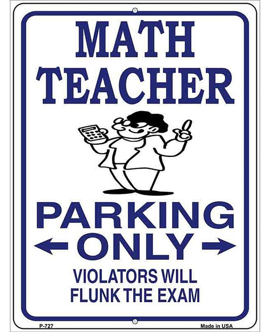Math Teacher Parking Metal Novelty Parking Sign