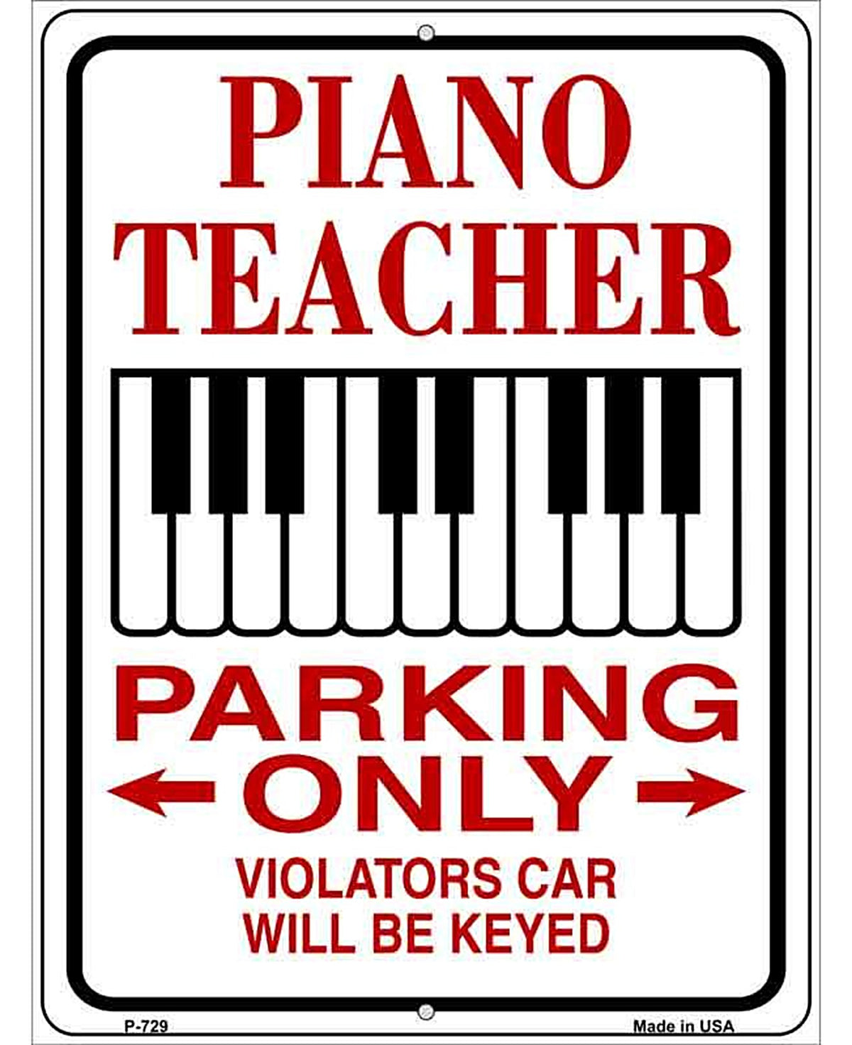 Piano Teacher Parking Metal Novelty Parking Sign