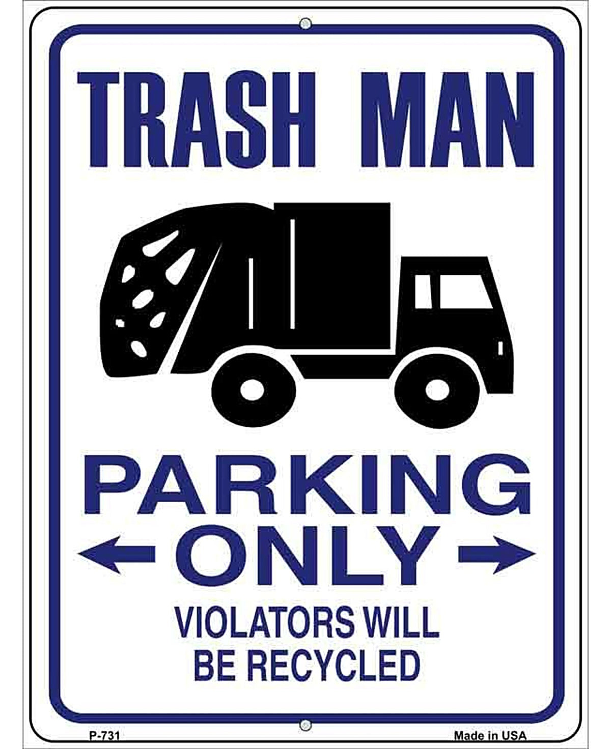 Trash Man Parking Metal Novelty Parking Sign