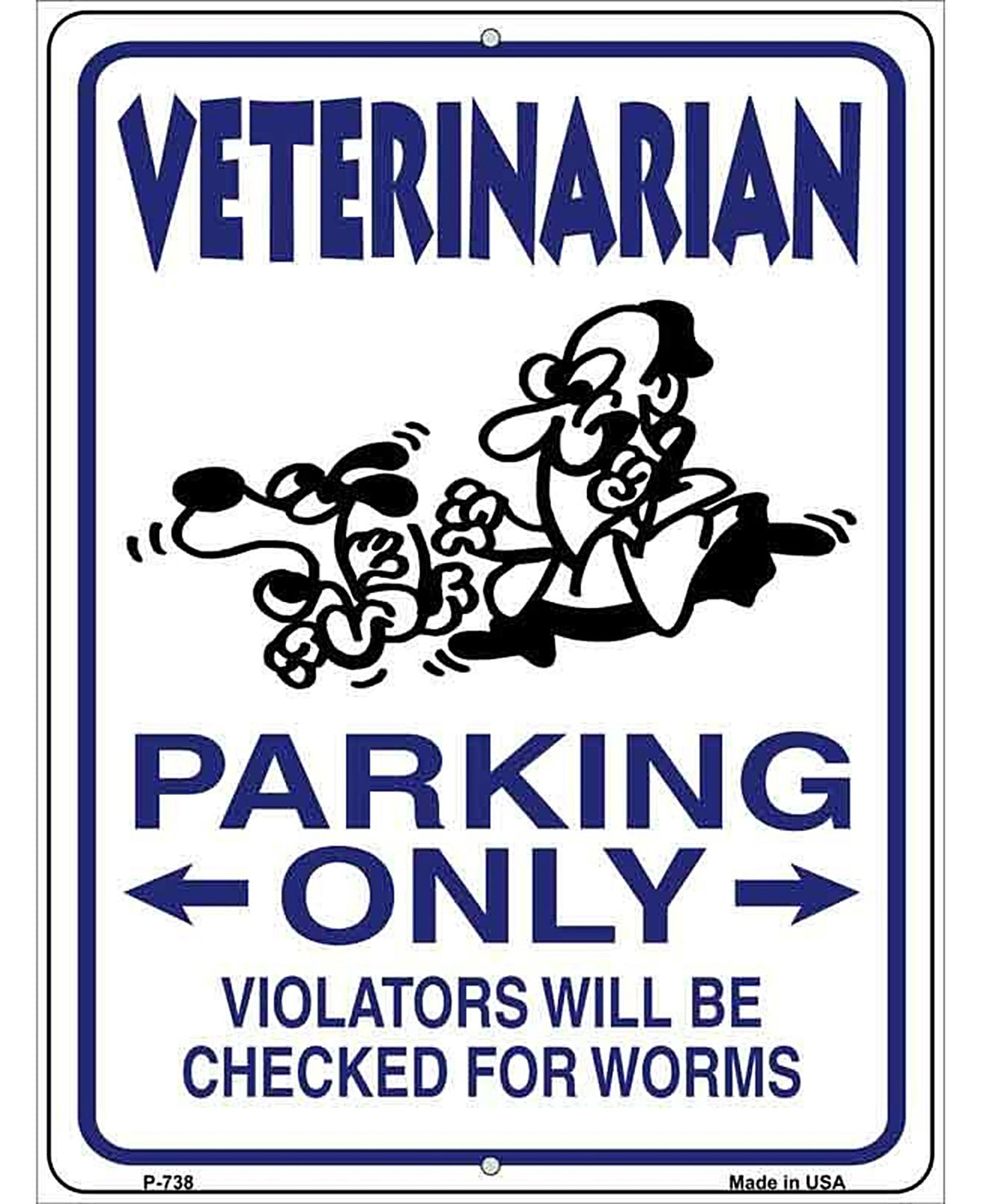 Veterinarian Parking Metal Novelty Parking Sign
