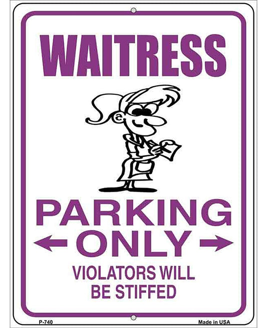 Waitress Parking Only Metal Novelty Parking Sign