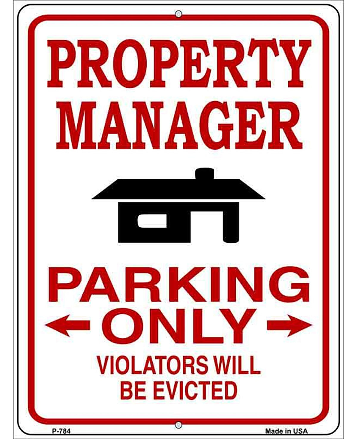 Property Manager Only Metal Novelty Parking Sign