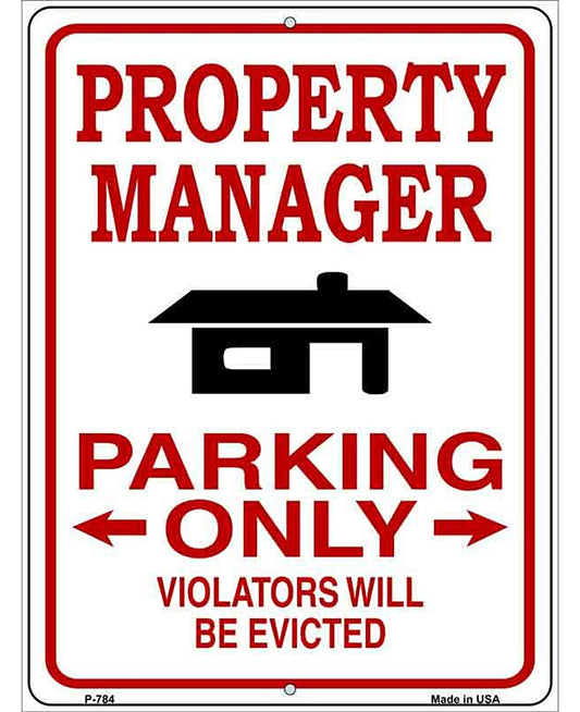Property Manager Only Metal Novelty Parking Sign